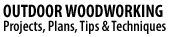 Outdoor Woodworking